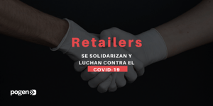 Retailers se solidarizan y luchan contra el COVID-19