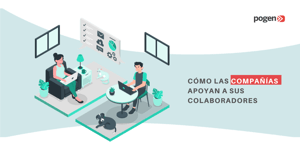 Medidas de las empresas para apoyar a sus colaboradores