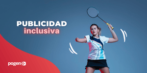 Cómo crear publicidad inclusiva efectiva