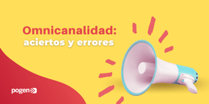 Estos son los aciertos y errores en la omnicanalidad