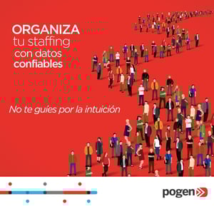 Organiza tu staffing con datos confiables, no te guíes por la intuición