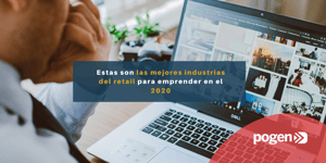 Estas son las mejores industrias del retail para emprender en 2020