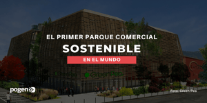 Green Pea, el primer parque comercial sostenible