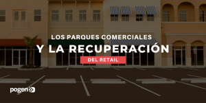 Parques comerciales: ¿al rescate del retail internacional?